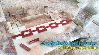 Marble Border Chain Design Cutting And Farma Making Teachnique || Marble Design