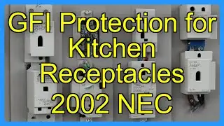 GFI Protection for Kitchen Receptacles 2002 NEC