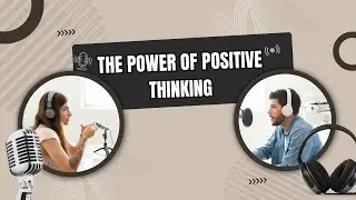#ONPASSIVE Podcast The Power of Positive Thinking