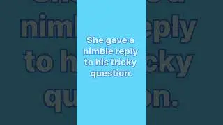 #Nimble #WordOfTheDay #YouTubeShorts #EnglishShorts #DailyEnglish #LearnEnglish #SmartWords
