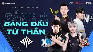 VGM - BAC - MAD - NRX: BẢNG ĐẤU TỬ THẦN - BẢNG D | AIC 2022
