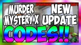 MURDER MYSTERY X 2019 CODES!! (UPDATE) Roblox