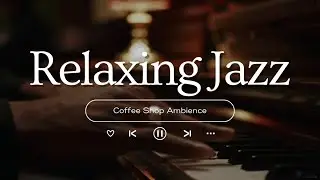 paris cafe ambience with sweet jazz music and bossa nova piano music for relax