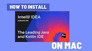How To Install IntelliJ IDEA On MacOS (2024)