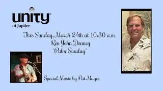 Palm Sunday with Rev. John and Pat Magee