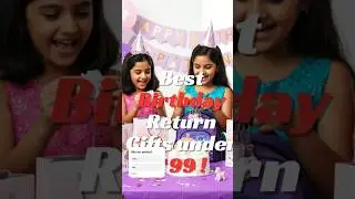Top Birthday Return Gifts for Kids 🎁 |Unique Party Favors 🎉 |Trending 2025&rdquo; #bangalore#delhi#kolkata