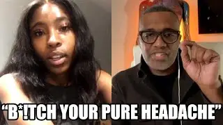She's 26, Childish & Arguementative, Claims To Be making 75k a Year Kevin Samuels Reality Checks Her