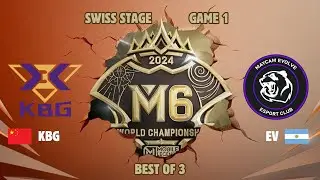 GAME 1 KeepBest Gaming [KBG] VS [EV] Maycam Evolve M6 World Championship - Swiss Stage | BEST OF 3