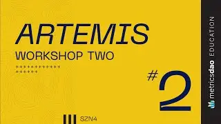 Artemis Workshop #2