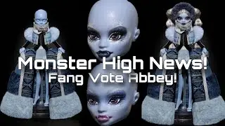 MONSTER HIGH NEWS! Fang Vote Abbey announced + round 1 voting options!
