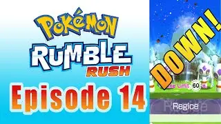 Pokemon Rumble Rush: HES DEAD!! Episode 14