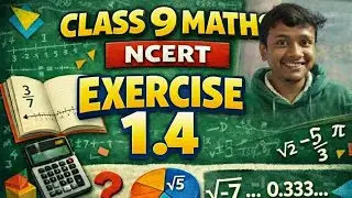 Class 9 Maths NCERT Exercise 1.4 🔥 Real Numbers | Full Solution | NK Orbit Classes