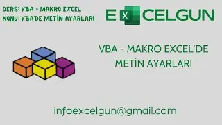 #VBA - Makro Excel Ders 5 : Metin Ayarları - Yazı Biçimi, Renk Değiştirme, Konum Yapısı
