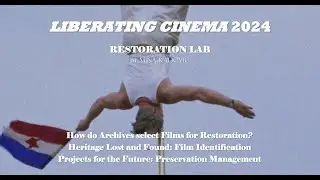 Liberating Cinema RESTORATION LAB: Featuring Peter Bagrov, Tamara Shvediuk and Juan Soto Taborda