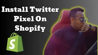 How To Install Twitter Pixel On Shopify
