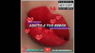 Adicto A Tus Besos JW Music 507 By KS Production (AUDIO OFICIAL) Romantic Style
