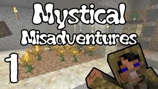 Mystical Misadventures | New Patron Server | Beginnings | Ep 1