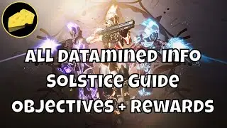 Datamined Solstice Objectives Rewards Eververse + Triumphs Guide - Solstice of Heroes 2021 Spoilers