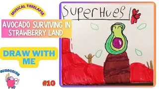Avocado surviving in Strawberry Land - Musical Timelapse #canvasart #art #canvasdrawing #superhues