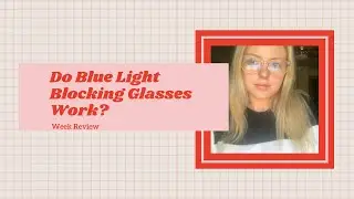 Do Blue Light Blocking Glasses Help? All You Need To Know!