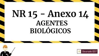 #NRem&Aacute;udio - NR15 - Anexo 14 - Agentes Biol&oacute;gicos