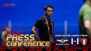 Post Match Press Conference | True Bangkok United 1-1 Kanchanaburi Power FC