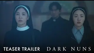 DARK NUNS Official Teaser Trailer HD