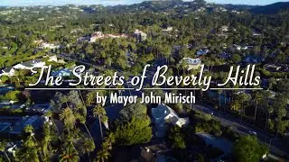 The Streets of Beverly Hills | by Mayor John Mirisch