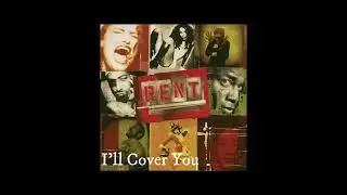Original Broadway Cast of Rent - I'll Cover You [2026 Remaster]