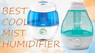; 5 Best Cool Mist Humidifier 2022