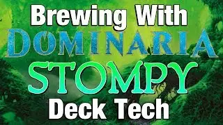 Mtg: Brewing with Dominaria: Mono-Green Stompy (Deck Tech)