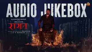 RAAYAN (Hindi) - Official Audio Jukebox | Dhanush | A.R. Rahman | Sun Pictures