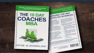 The 10 Day Coaches MBA Book Summary