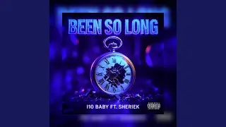 Been So Long (feat. Propayne)
