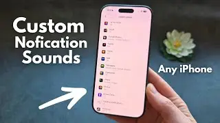 Any iPhone - How to Set Different Notification Sound for Each App