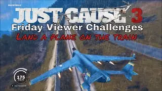 Just Cause 3 Viewer Challenges