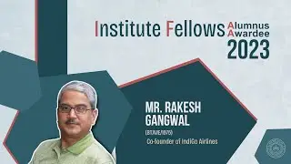 Celebrating the life and work of Mr  Rakesh Gangwal, Co-Founder IndiGo Airlines