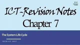 IGCSE-ICT: Chapter 7: System Life cycle
