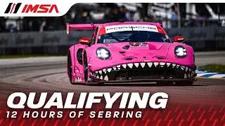 2026 IMSA Mobil 1 Twelve Hours of Sebring | Qualifying | WeatherTech Championship | Florida