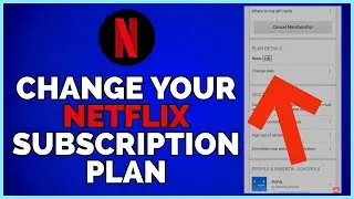 How To Change Your Netflix Plan - 2023 (Full Tutorial)