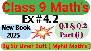 Class 9 Maths Exercise 4.2 New Book 2025 | Factorization Q1 & Q2 | PTB English Medium