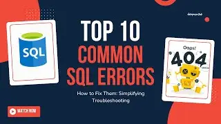 Top 10 Common SQL Errors and How to Fix Them | Troubleshooting for Efficient Queries | SQL