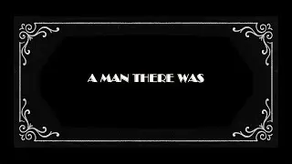 05 A Man There Was &ndash; Cinema the Magic Vehicle