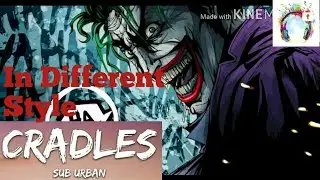 SUB URBAN _ CRADLES/ MUSIC IN DIFFERENT STYLE/