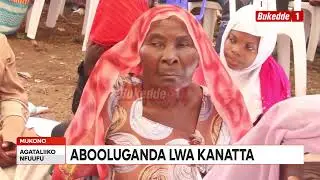Agataliikonfuufu Abooluganda lwa Muhammad Kanatta omu ku bagambibwa okubuzibwawo bamutegekedde duwa