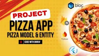 [HINDI] #66 Pizza Model & Entity Development  | Complete Flutter + AI Course for Beginners