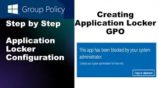 Application Locker Configuration on Group Policy