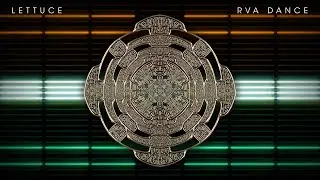 🥬 Lettuce - RVA Dance (Official Visual)