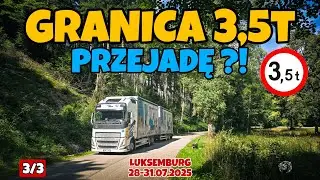 #083 Z duszą na ramieniu... Granica Francja–Luksemburg NIE dla ciężarówek!