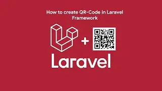 (TECHTICAL TUTORIALS) How to create QR Code in Laravel
